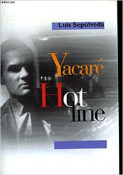 Yacaré Hot Line 